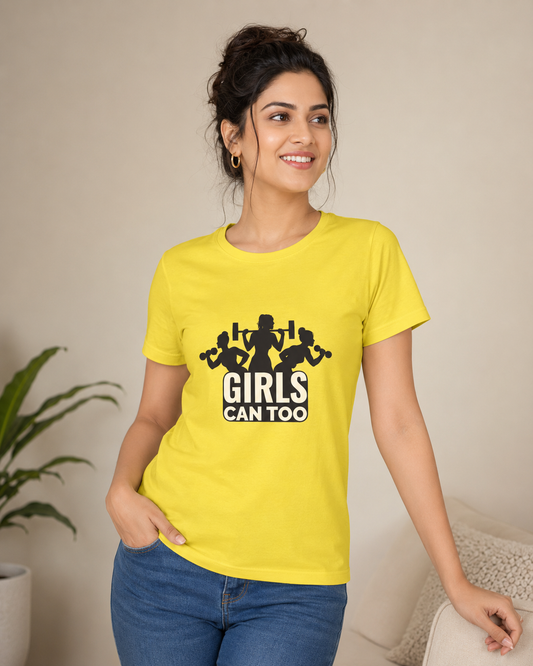 "GIRLS CAN TOO"– Women’s Classic T-Shirt
