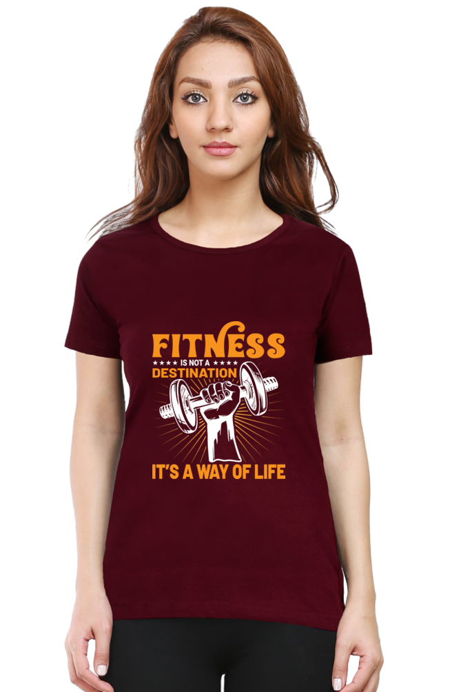 FITNESS IS NOT A DESTINATION-Female Round Neck Half Sleeve Classic