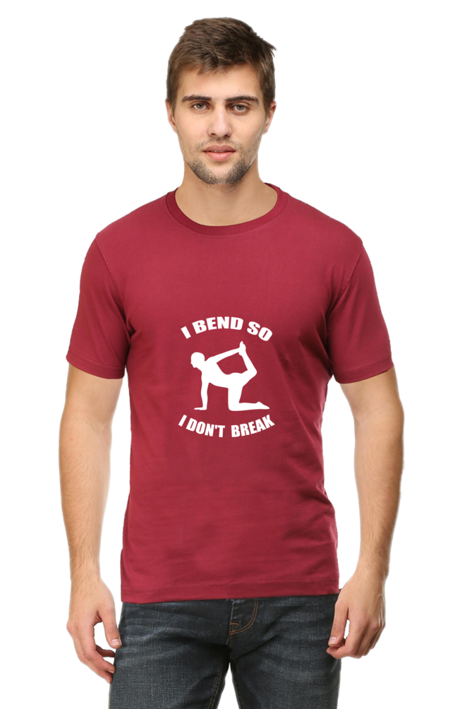 "I BEND SO I DON'T BREAK"-Male Male Round Neck Half Sleeve Classic