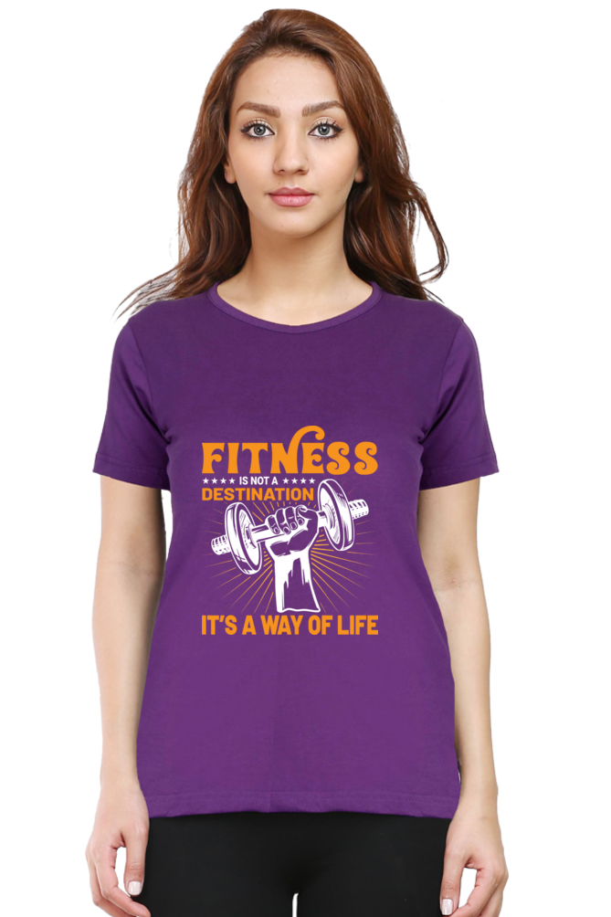 FITNESS IS NOT A DESTINATION-Female Round Neck Half Sleeve Classic