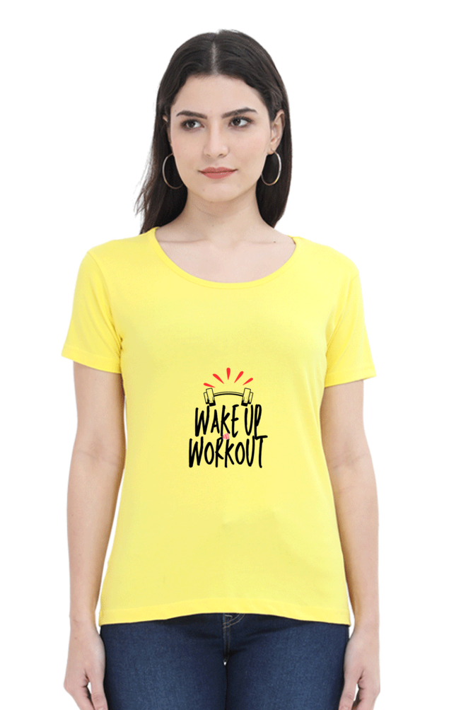 WAKEUP AND WORKOUT -Female Round Neck Half Sleeve Classic