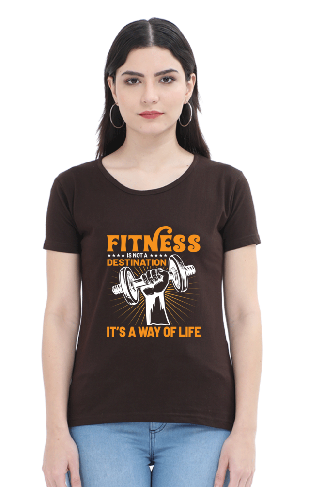 FITNESS IS NOT A DESTINATION-Female Round Neck Half Sleeve Classic