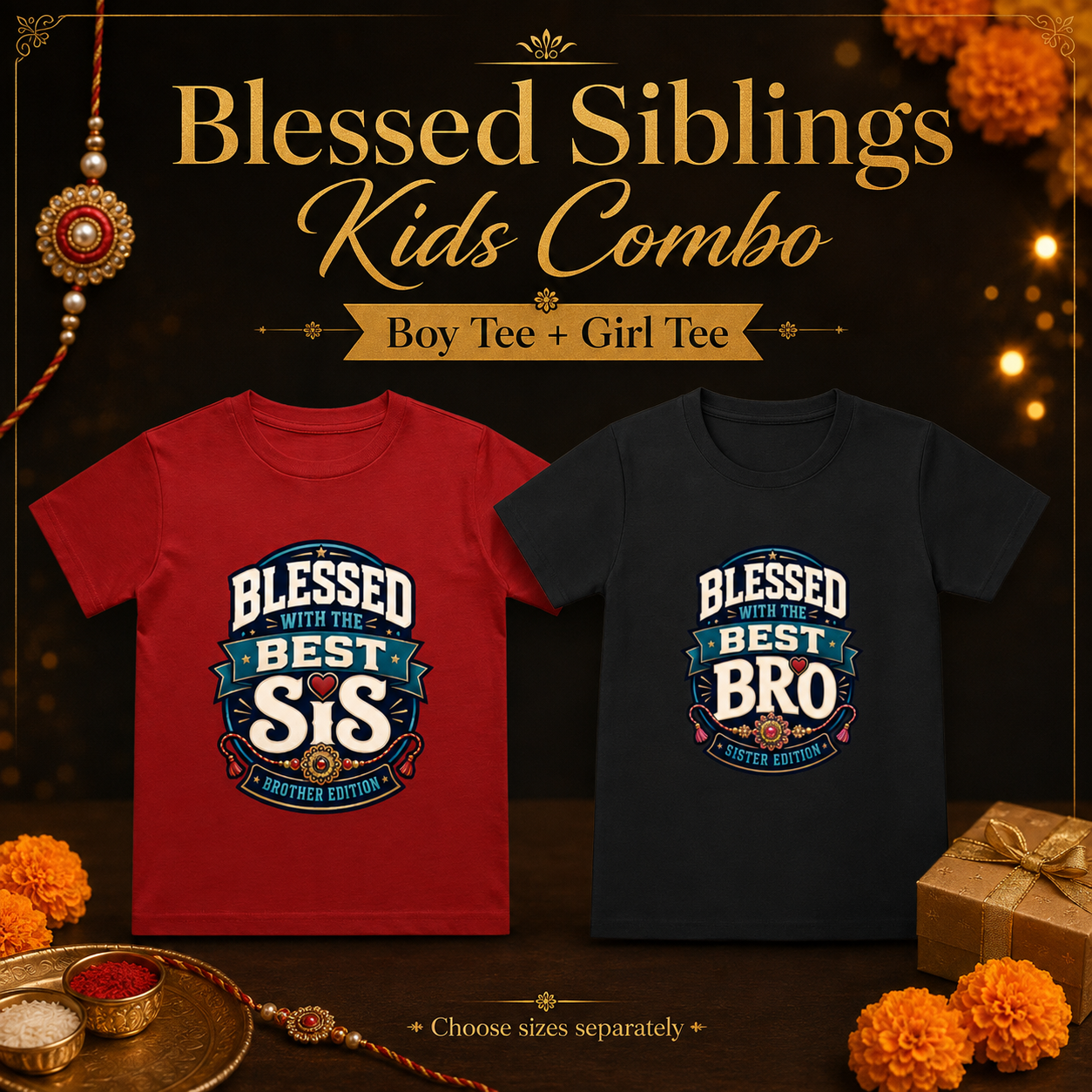 Blessed Siblings Kids Rakhi Combo – Boy & Girl T-Shirt Set