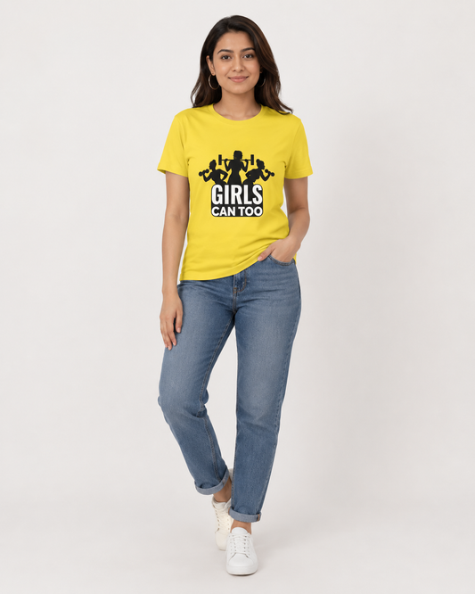 "GIRLS CAN TOO"– Women’s Classic T-Shirt