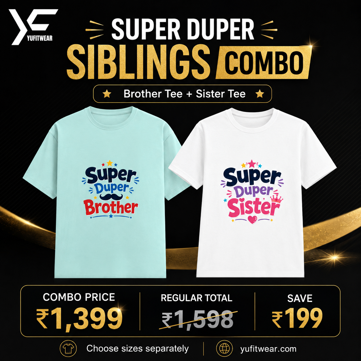 Super Duper Siblings – Brother & Sister Rakhi Combo T-Shirts